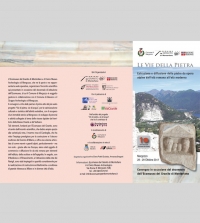 &ldquo;Le vie della Pietra.  Estrazione e diffusione delle pietre da opera alpine dall&rsquo;et&agrave; romana all&rsquo;et&agrave; moderna&rdquo;